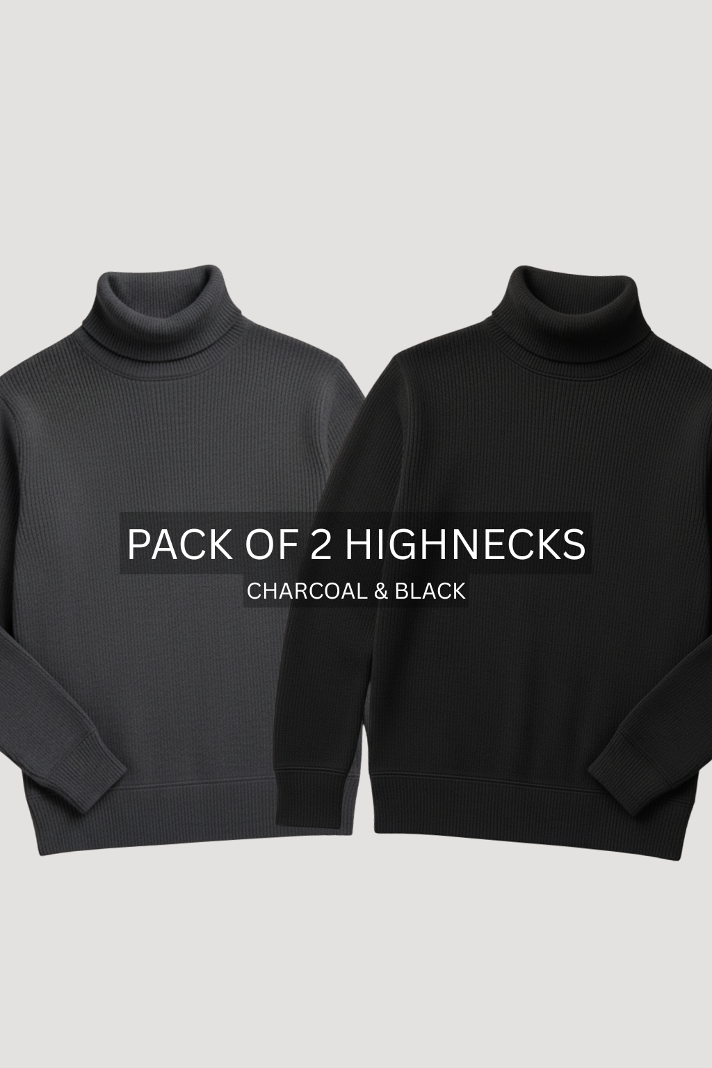 PACK OF 2 CHARCOAL & BLACK HIGHNECK – UNISEX